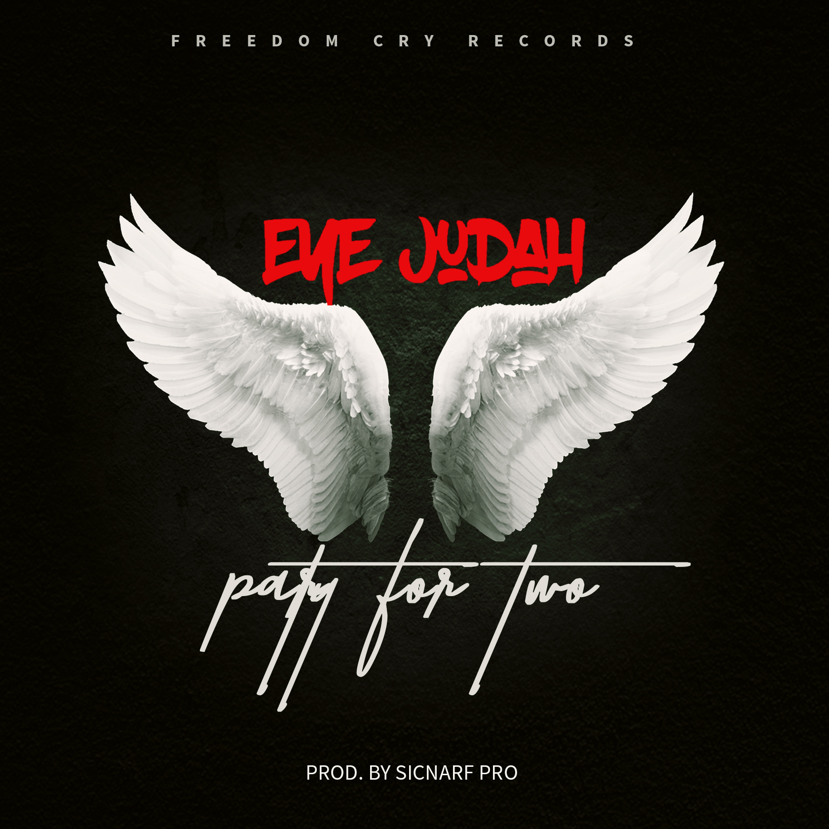 Eye Judah Party For Two Prod. by Sicnarf Pro