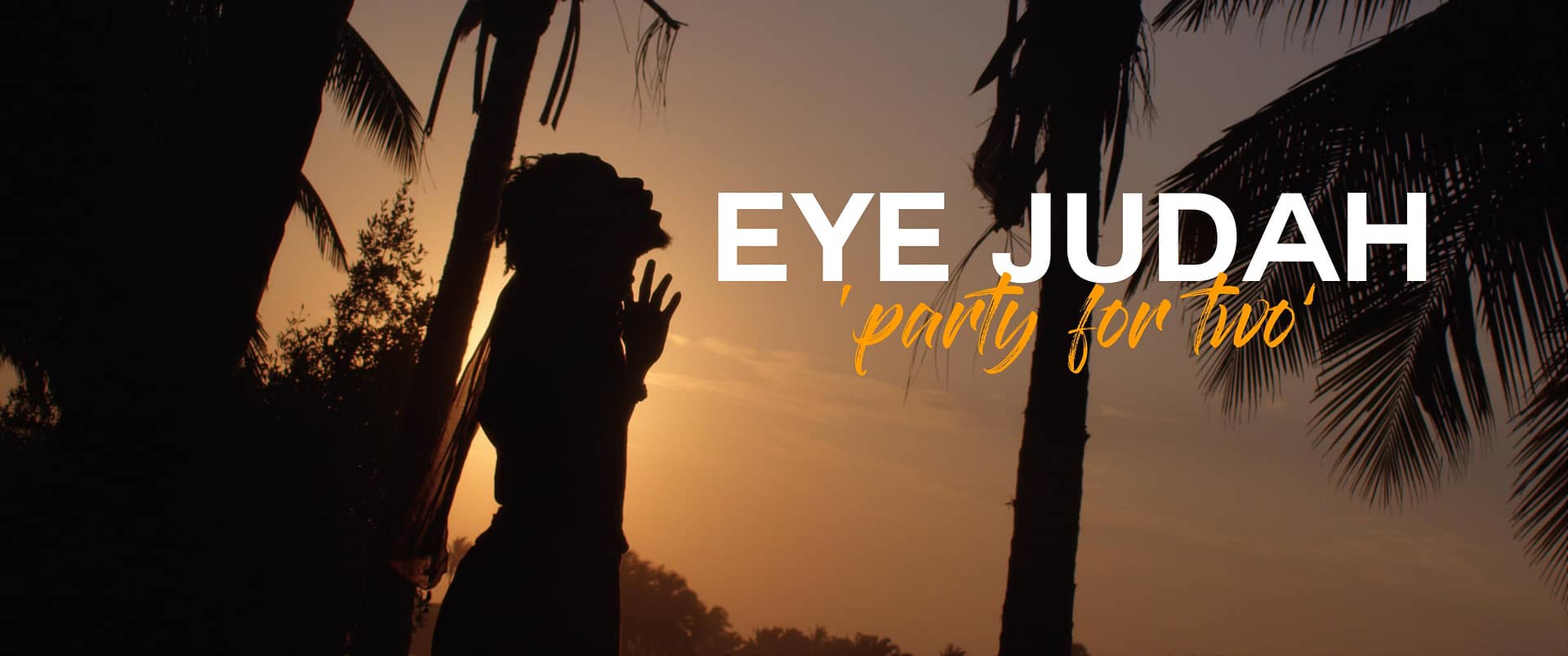 Eye Judah - Party For Two 1