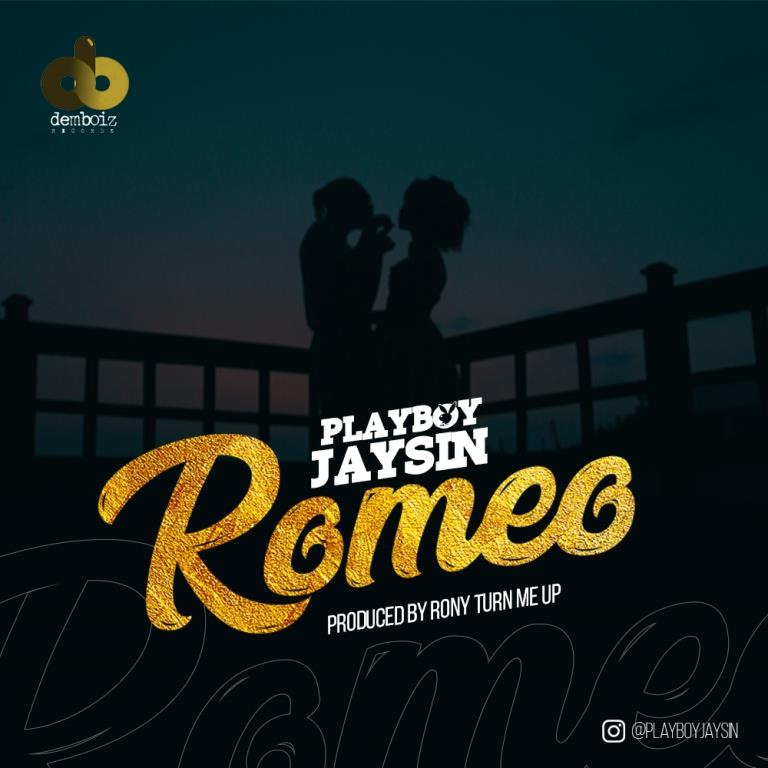 Playboy Jaysin - Romeo